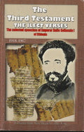 The Third Testament: The Ilect Verses - The selected speeches of Emperor Haile Sellassie I of Ethiopia 1918-1967