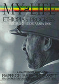 My Life and Ethiopia's Progress: Volume 2: Addis Ababa 1966 - An Autobiography by Emperor Haile Sellassie I