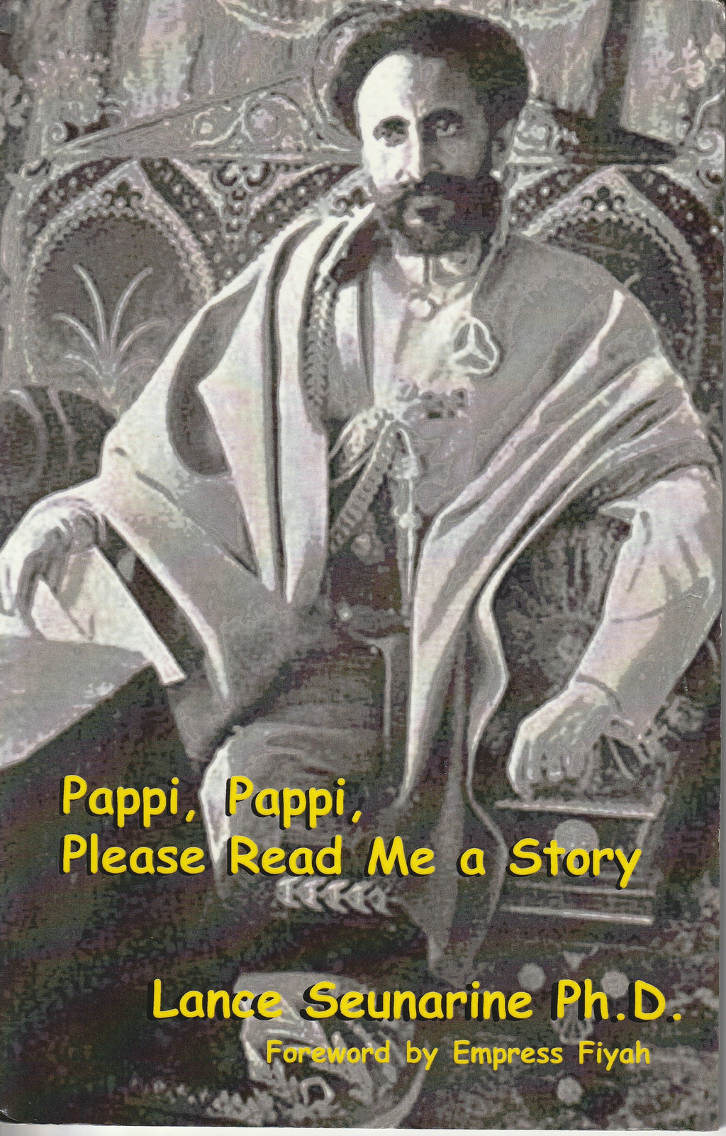 Pappi, Pappi, Please Read Me a Story by Lance Seunarine Ph.D.