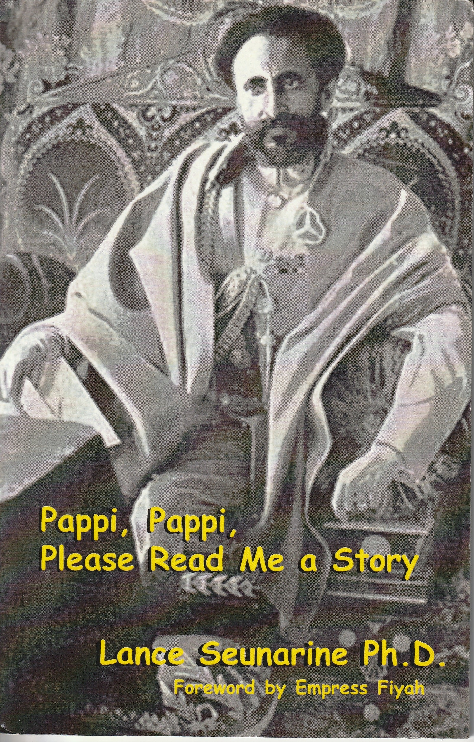 Pappi, Pappi, Please Read Me a Story by Lance Seunarine Ph.D.