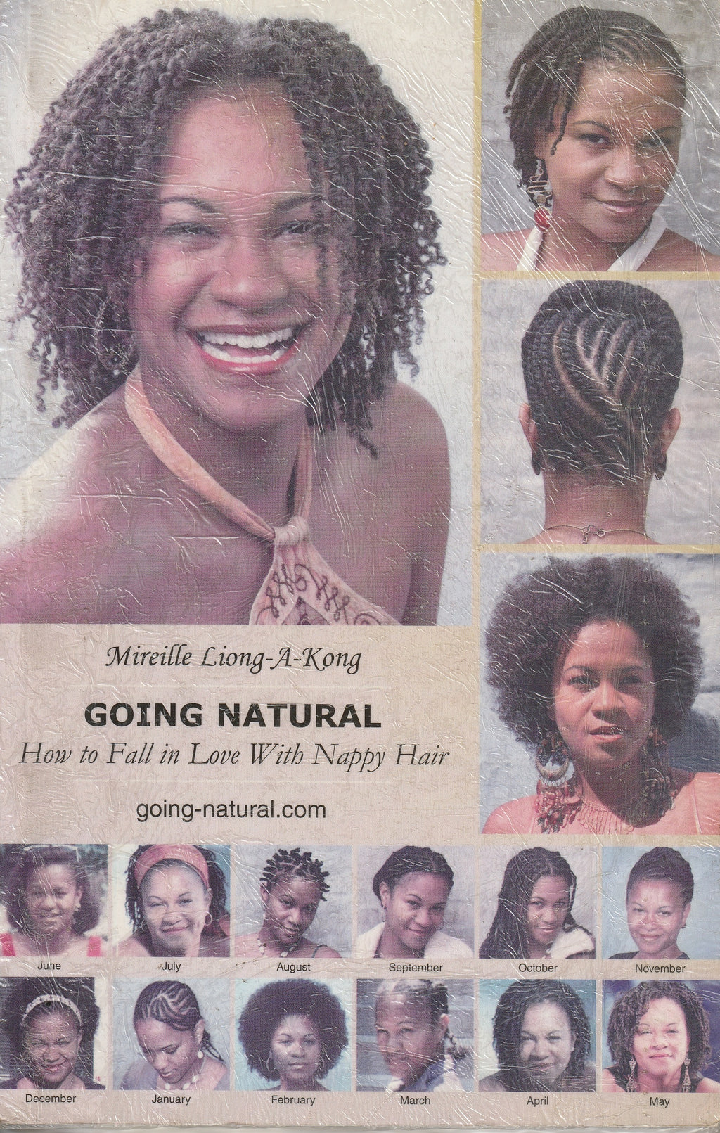 Going Natural: How to Fall in Love With Nappy Hair by Mireille Liong-A-Kong
